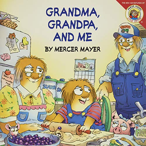 Little Critter: Grandma, Grandpa, and Me (Mercer Mayer's Little Critter (Paperback))