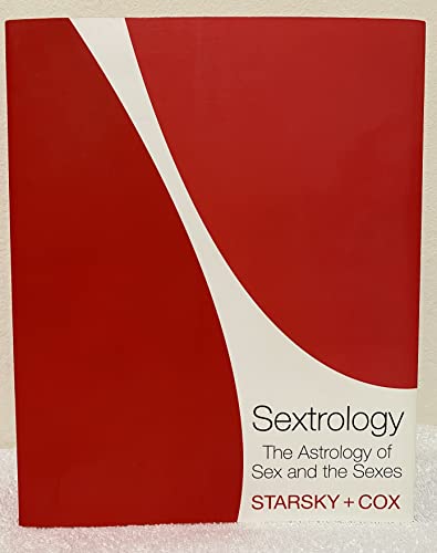 Sextrology: The Astrology of Sex and the Senses
