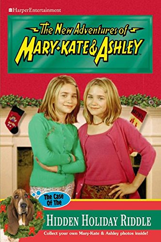 The Case Of The Hidden Holiday Riddle (The New Adventures of Mary-Kate & Ashley #44)