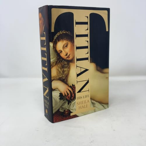 Titian: His Life
