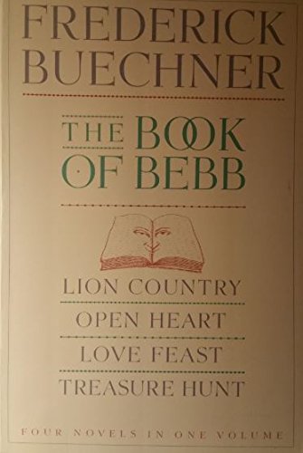 The Book of Bebb/Lion Country/Open Heart/Love Feast/Treasure Hunt