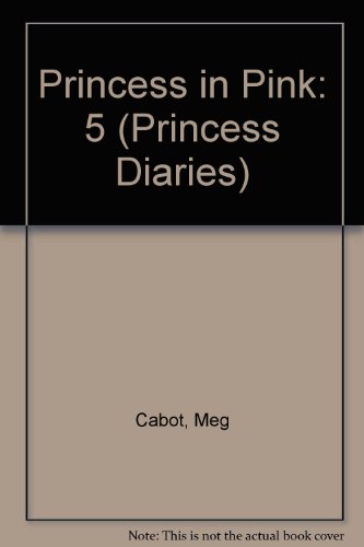 Princess in Pink: 5 (Princess Diaries)