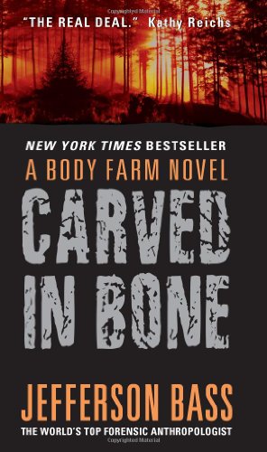 Carved in Bone (Body Farm, Bk. 1)