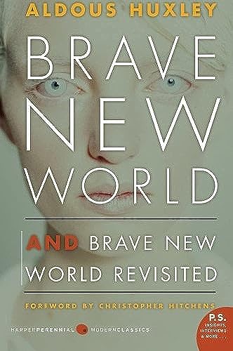 Brave New World, and, Brave New World Revisited