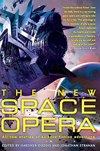 The New Space Opera: A Novel