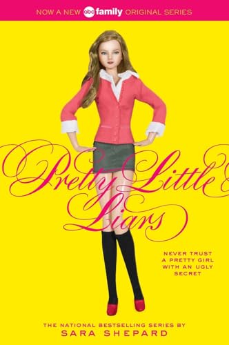 Pretty Little Liars (Pretty Little Liars, Book 1)