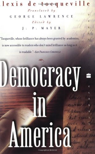Democracy in America (Perennial Classics)