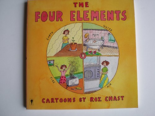 The Four Elements: Cartoons by Roz Chast