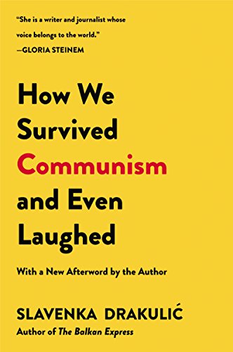 How We Survived Communism And Even Laughed