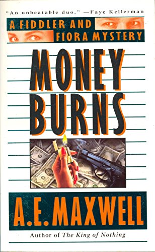 Money Burns: A Fiddler and Fiora Mystery