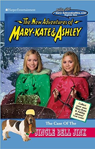 The Case of the Jingle Bell Jinx (The New Adventures of Mary-Kate & Ashley, No. 26)