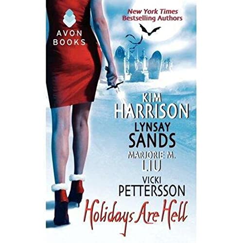Holidays Are Hell (A Hollows Novella)
