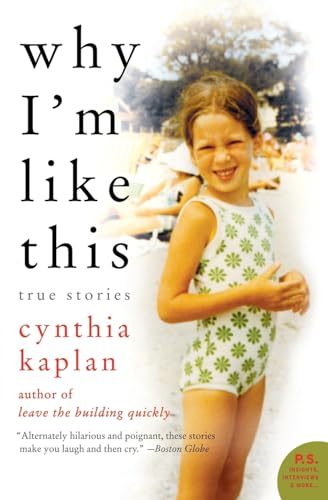 Why I'm Like This: True Stories