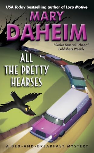 All the Pretty Hearses: A Bed-and-Breakfast Mystery