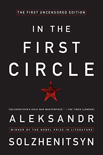 In the First Circle: The First Uncensored Edition