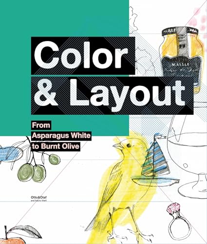 Color & Layout: From Asparagus White to Burnt Olive