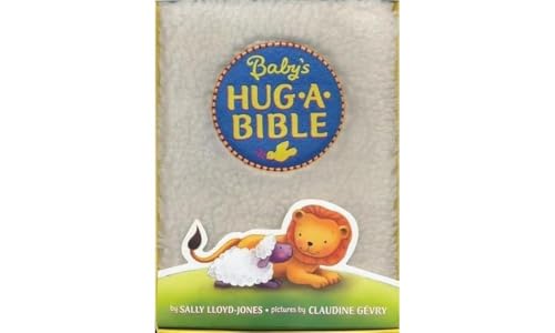 Baby's Hug-a-Bible: A Soft and Cuddly First Introduction to Favorite Bible Stories