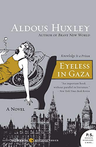 Eyeless in Gaza: A Novel (P.S.)