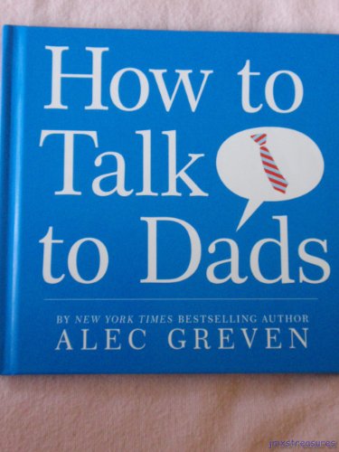 How to Talk to Dads