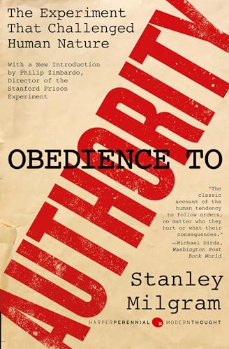 Obedience to Authority: An Experimental View (Harper Perennial Modern Thought)