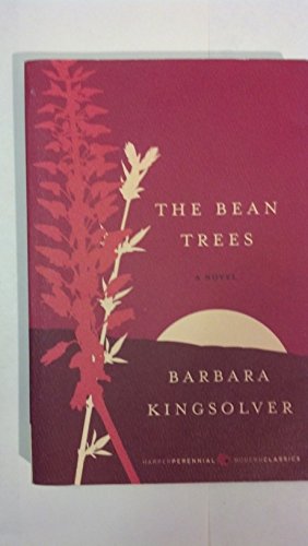 The Bean Trees: A Novel