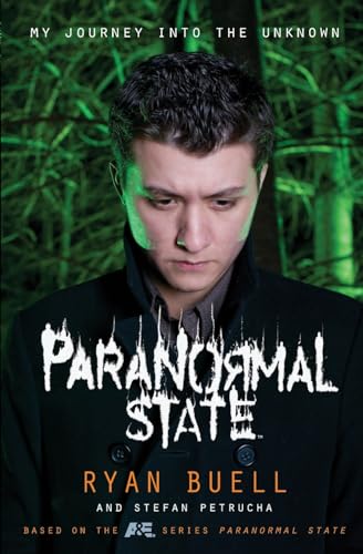 Paranormal State: My Journey into the Unknown