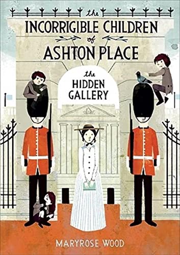 The Incorrigible Children of Ashton Place: Book II: The Hidden Gallery (Incorrigible Children of Ashton Place, 2)