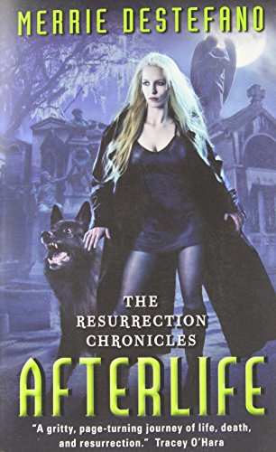 Afterlife: The Resurrection Chronicles