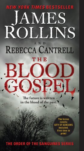 The Blood Gospel: The Order of the Sanguines Series (Order of the Sanguines Series, 1)