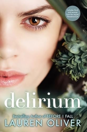 Delirium: The Special Edition (Delirium Trilogy, 1)