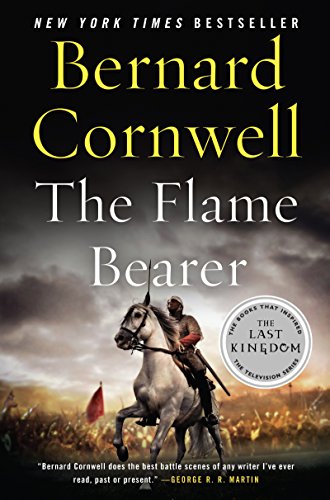 The Flame Bearer: 10 (Last Kingdom (formerly Saxon Tales), 10)