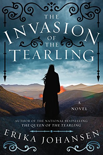 The Invasion of the Tearling: 2 (Queen of the Tearling)