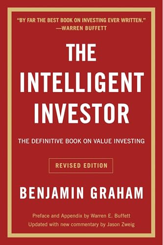 The Intelligent Investor [Paperback] [Jan 01, 2013] Graham, Benjamin