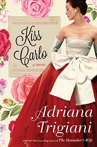 Kiss Carlo: A Novel