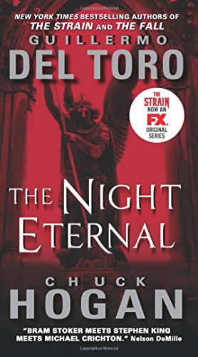 The Night Eternal TV Tie-in Edition (The Strain Trilogy, 3)