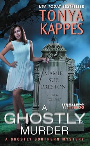 A Ghostly Murder: A Ghostly Southern Mystery