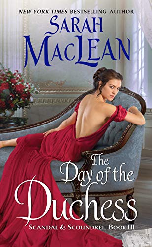 The Day of the Duchess: Scandal & Scoundrel, Book III
