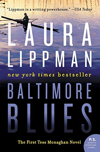 Baltimore Blues: The First Tess Monaghan Novel