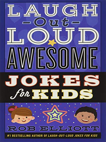 LAUGH-OUT-LOUD AWESOME JOKES FOR KIDS