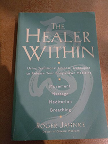 The Healer Within: An Inspirational Self-Healing Book