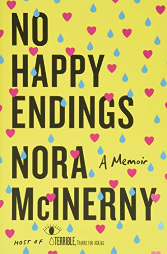 No Happy Endings: A Memoir