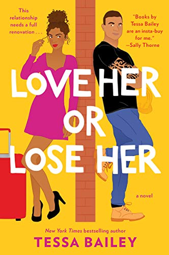 Love Her or Lose Her: A Small-Town, Grumpy-Sunshine Rom-Com Featuring Family Secrets and Marriage Boot Camp