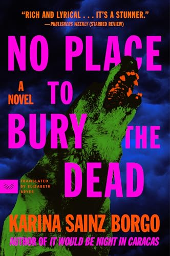 No Place to Bury the Dead: A Novel