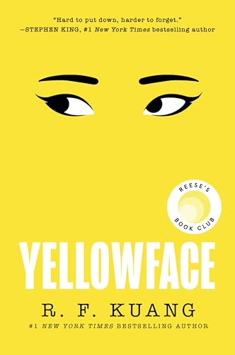 Yellowface: A Novel―A Chilling Novel of Racism and Cultural Appropriation from the author of Katabasis