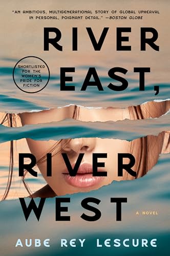 River East, River West: A Novel