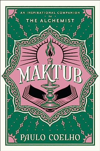 Maktub: An Inspirational Companion to The Alchemist