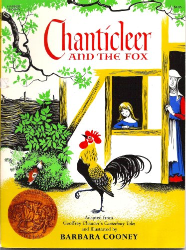 Chanticleer and the Fox: A Caldecott Award Winner