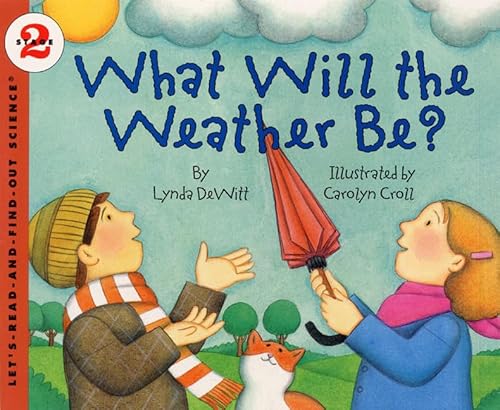 What Will the Weather Be?