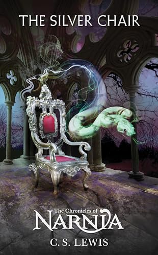 The Silver Chair: The Classic Fantasy Adventure Series (Official Edition): 6 (Chronicles of Narnia)