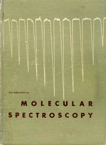 Introduction to Molecular Spectroscopy